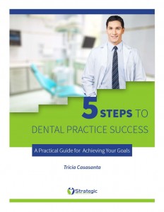 5-Steps-to-Dental-Practice-Success - Top Dental PPO Negotiator